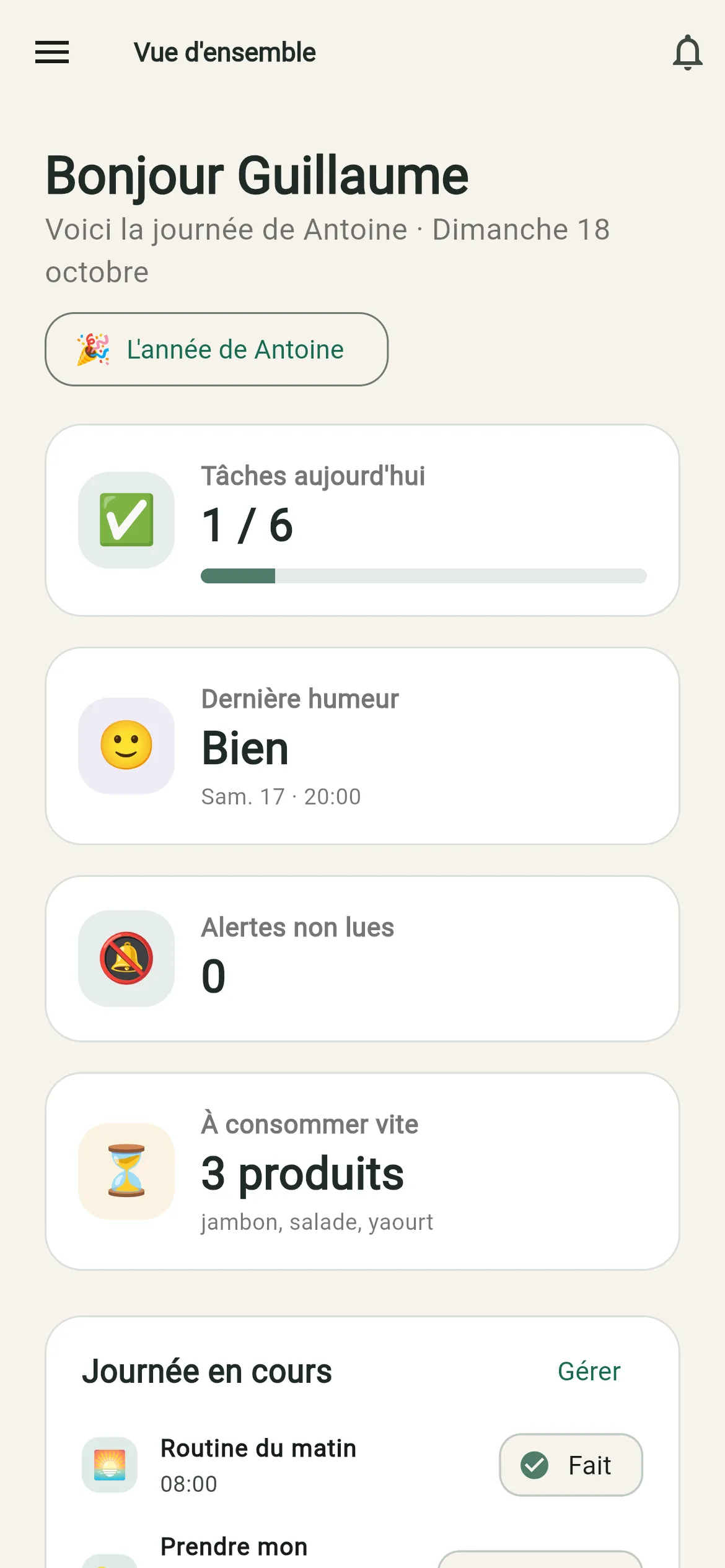 La vue d’ensemble pour la famille : tâches faites aujourd’hui, dernière humeur, alertes, produits à consommer vite.